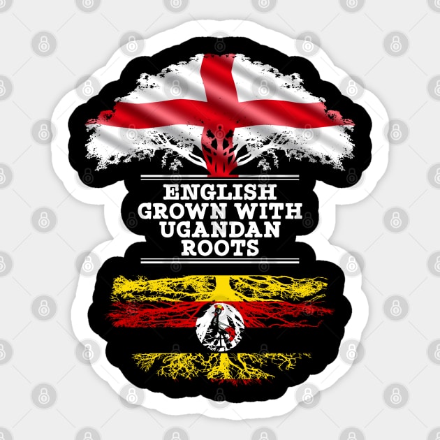 English Grown With Ugandan Roots - Gift for Ugandan With Roots From Uganda Sticker by Country Flags